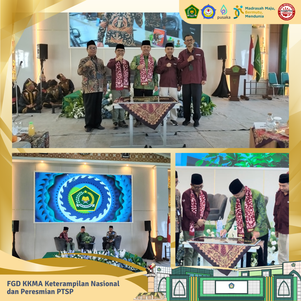 FGD KKMA Plus Keterampilan Nasional dan Peresmian PTSP